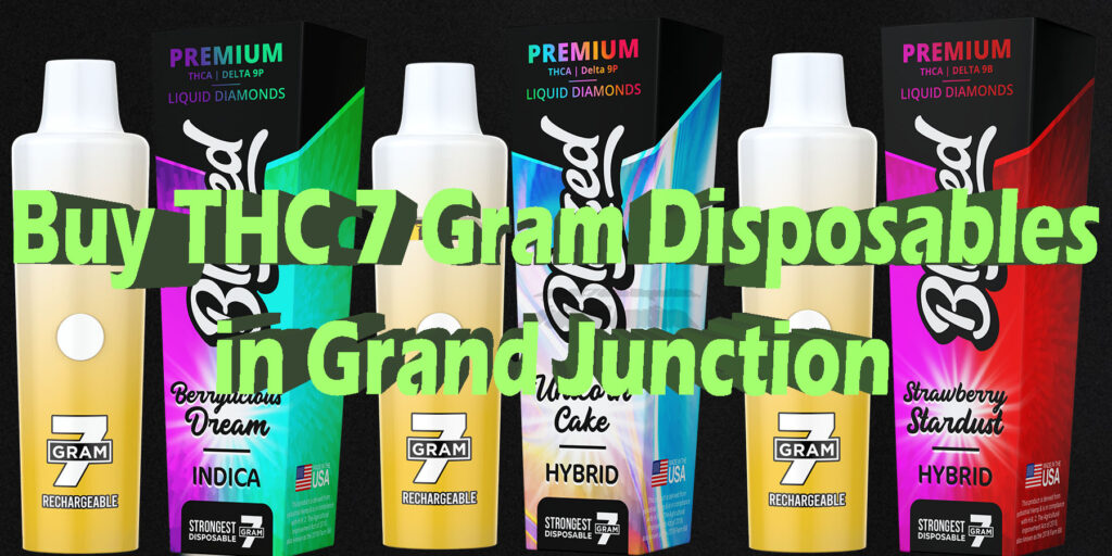 Buy THC 7 Gram Disposables in Grand Junction Best 7 Gram Products HowToGetNearMe BestPlace LowestPrice Coupon THC THCA Where To Buy Strongest New Delta 9 Binoid