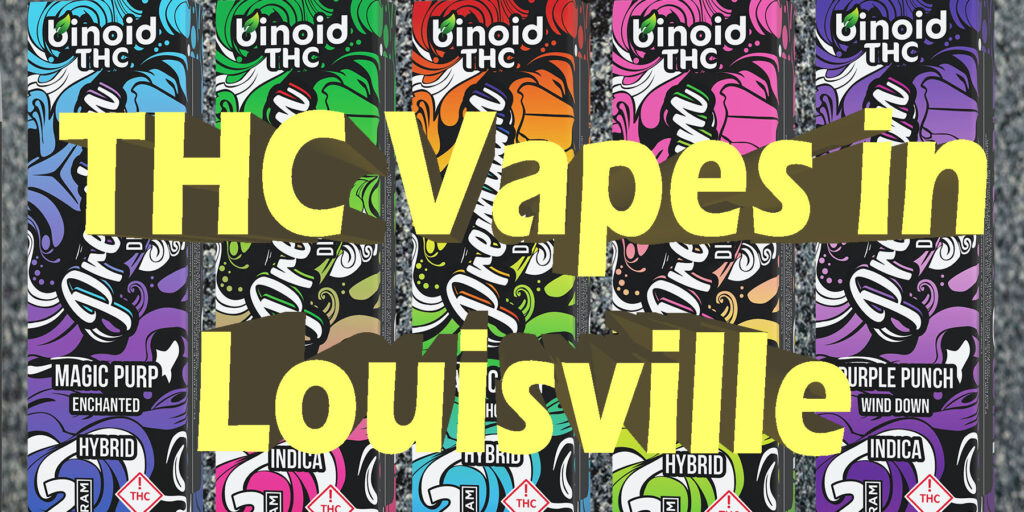 THC Vapes in Louisville CO THC Vapes HowToGetNearMe BestPlace LowestPrice Coupon THC THCA Where To Buy Strongest New Delta 9 Binoid.